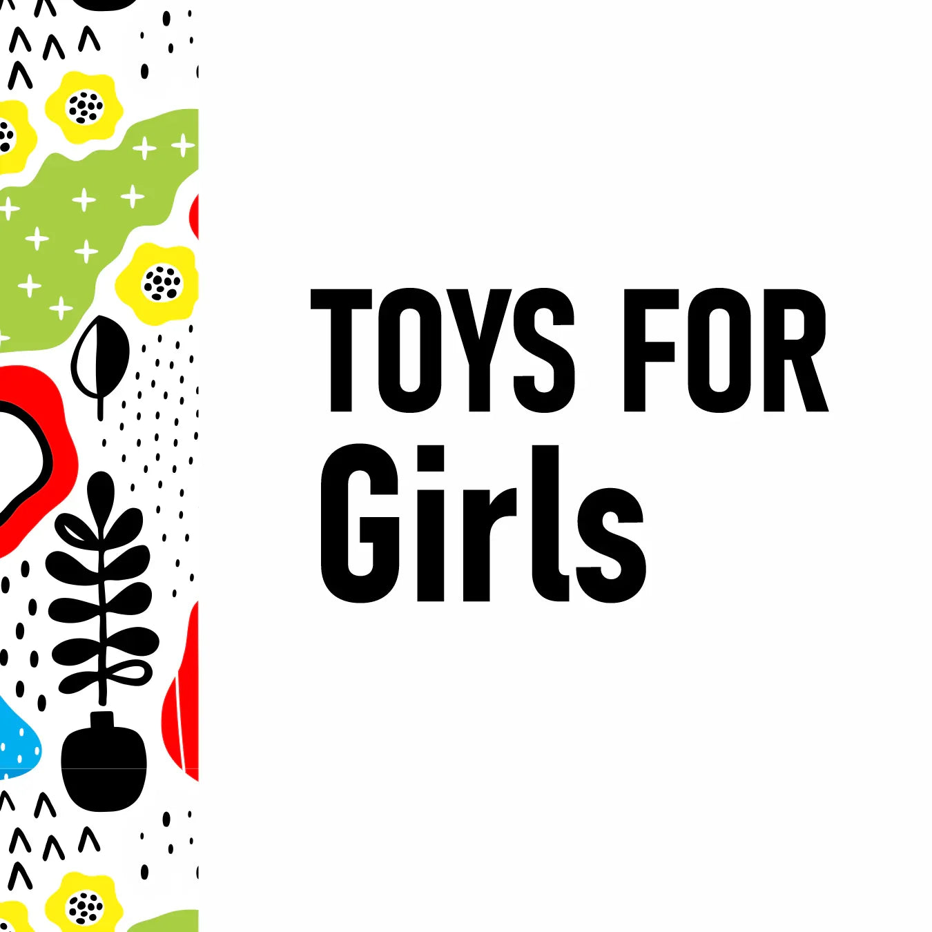 Girls - Little Explorers Toy Shop